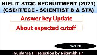 NIELIT STQC ANSWER KEY amp EXPECTED CUTOFF 2021 [upl. by Aniez]