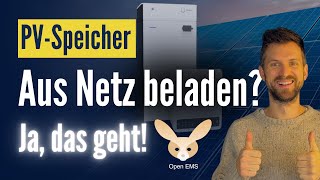 Intelligenten PV Speicher aus dem Netz beladen Verbraucher steuern und dabei Geld sparen Open EMS [upl. by Baudoin468]