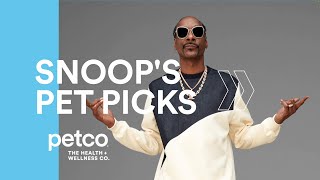 Snoop Dogg’s Pet Picks  Petco [upl. by Crin]