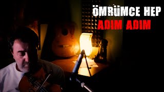 ÖMRÜMCE HEP ADIM ADIM [upl. by Alur]