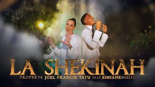 Prophète Joël Francis Tatu ft SimianeMusic  La Shekinah Official Music Video [upl. by Aihsilef206]