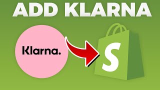 How To Enable Klarna Payments On Shopify [upl. by Erlin]