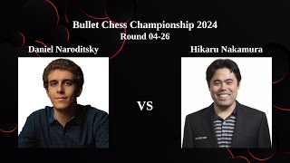 Nakamura fell into Naroditskys Trap  Round 0426  Bullet Chess Championship 2024 [upl. by Anead471]