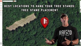 Best Locations To Hang Your Tree Stands Tree Stand Placement [upl. by Ping]