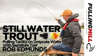 Stillwater Fly Fishing Pulling Tactics for Trout on Draycote Water [upl. by Raviv]