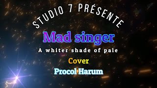 a whiter shade of pale Cover Procol Harum [upl. by Terb]