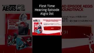 First Time Hearing Episode Aigis Ost persona3reload [upl. by Anselma]