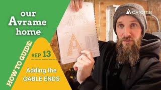 Adding the Gable Ends to our Trio 120  Our Avrame Home Episode 13 [upl. by Tooley]