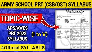 APS PRT SYLLABUS 2023  APSAWES PRT SYLLABUS  ARMY PUBLIC SCHOOL PRT SYLLABUS 2022  APS CSB EXAM [upl. by Haikan]