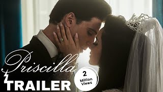 Priscilla Movie Trailer 2024 Explained [upl. by Eleaffar106]