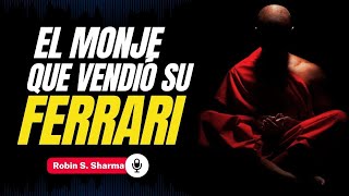 ✨RESUMEN COMPLETO 📖➤ El Monje Que Vendió Su Ferrari de Robin S Sharma [upl. by Eibba]