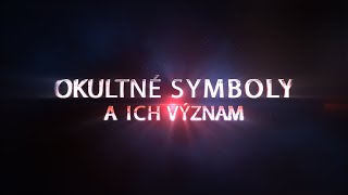 Okultné symboly a ich význam  Náhľad do duchovného sveta okultizmu New Age satanizmus Monarch [upl. by Pish]