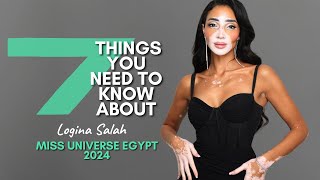 7 Things You Didn’t Know About Miss Universe Egypt 2024 Logina Salah [upl. by Ecerahc]