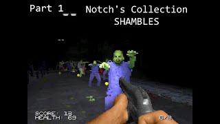 Notchs Collection Part 1  SHAMBLES [upl. by Ahen]