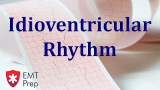 Idioventricular Rhythm ECG  EMTprepcom [upl. by Cho]