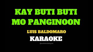 Kay ButiButi Mo Panginoon Karaoke  MinusOne  Instrumental [upl. by Leffert932]