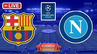 🔴⚽ Live Barcelona vs Napoli 🔴⚽  UEFA Champions League  EA Sports FC Gameplay PC HD [upl. by Ennylhsa]