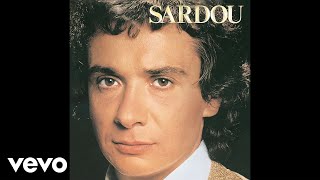 Michel Sardou  En chantant Audio Officiel [upl. by Ahsak]