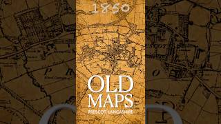 SHORT  OLD MAPS  Prescot  1850  1966  historyfacts [upl. by Saunder]