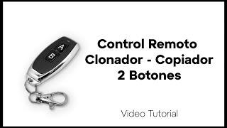 Como Clonar Control Remoto CopiadorClonador de 2 botones Guía Paso a Paso [upl. by Charmaine]