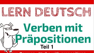 Lerne Deutsch Verben mit Präpositionen  Teil 1 vonvor [upl. by Aihseuqram]