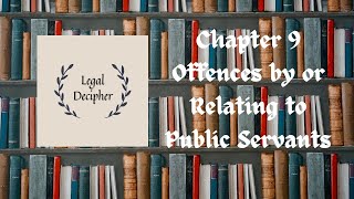 IPC  Chapter 9  Offences by or Relating to Public Servants [upl. by Martinic]