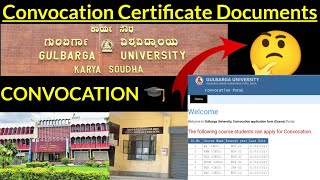 Gulbarga University Convocation Certificate Submit Hard copy Documents CBCS 6th Sem all UG Degree [upl. by Mizuki]