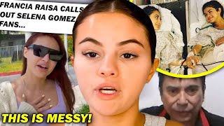 Francia Raisa CALLS OUT Selena Gomez Fans This Is Messy [upl. by Htezzil421]