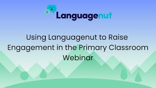 Using Languagenut to Raise Engagement in the Primary Classroom Webinar [upl. by Aihcropal76]