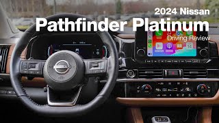 2024 Nissan Pathfinder  Platinum Trim  Driving Review [upl. by Raleigh]