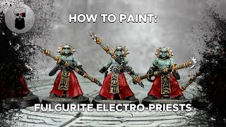 Contrast How to Paint Fulgurite ElectroPriests [upl. by Roxy]