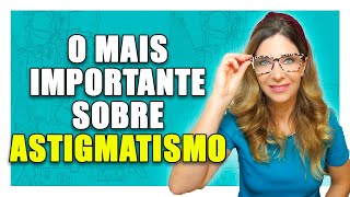 Astigamatismo  O Que é Causas Sintomas e Tratamento [upl. by Olvan144]