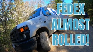 FEDEX VAN ALMOST ROLLED OFF ROAD  TFTG Episode 45 [upl. by Nnoryt]