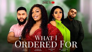 WHAT I ORDERED FOR D MOVIE NUELLA NJUBIGBO JOY PATRICK  2024 LATEST NIGERIAN NOLLYWOOD MOVIE [upl. by Harwin95]