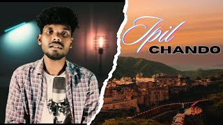 IPIL CHANDO JHOTO KU BADAYA SANTHALI COVER VIDEO DEV BABU [upl. by Atiuqrehs252]