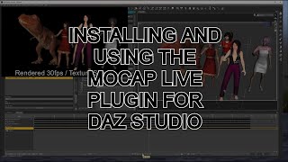 Installing and Using the Mocap Live Plugin for Daz Studio [upl. by Sirromed322]