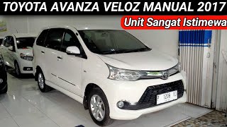 Toyota Avanza Veloz Manual 2017  Unit Sangat Istimewah [upl. by Harriot]