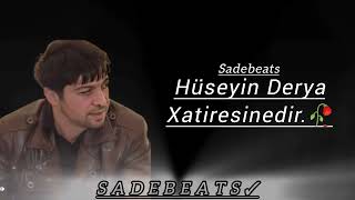 Hüseyn Dərya amp SadəbeatsZ ft Feqan Memmedov  Hüseyn deryanın xatirəsinədir  remix [upl. by Wera]