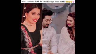 Meri tasweer dekh ke shadi keliya haan ki thi😂🤧Ayezakhan and danish taimoor interview 😊❤️❤️😂😘♥️ [upl. by Nyletac]