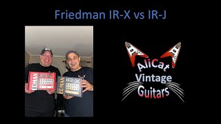 Friedman IRX vs IRJ Comparison [upl. by Rentsch]