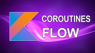 Coroutines flow with Kotlin [upl. by Cusack]