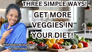 Boost Your Veggie Intake with These Easy Tips [upl. by Nnyre179]