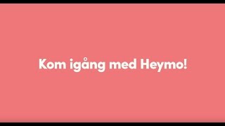 Så här fungerar Heymo [upl. by Ronaele]