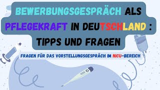 Vorbereitung auf das Vorstellungsgespräch in der NICUAbteilung – für pflegekräfte B2 [upl. by Fitzgerald]