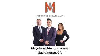 Bicycle accident attorney Sacramento CA  Megeredchian Law [upl. by Purington]