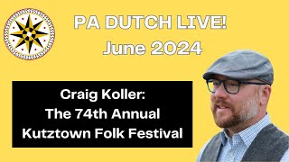 PA Dutch Live  June 2024 [upl. by Onahpets814]