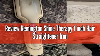 Review Remington Shine Therapy 1 inch Hair Straightener Iron Flat Iron for Hair Infused with Argan [upl. by September483]