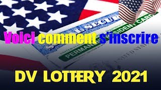 DV Lottery 2021  Voici comment s’inscrire à la loterie américaine [upl. by Adnavoj404]