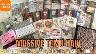 MASSIVE TEMU HAUL MY BIGGEST ONE YET  JOURNAL SUPPLIES STAMPS STENCILS STICKERS PAPER PACKS [upl. by Teria605]