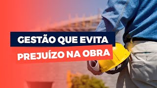 Gestão que EVITA PREJUÍZO na obra  Rebotec Brasil [upl. by Hastings]